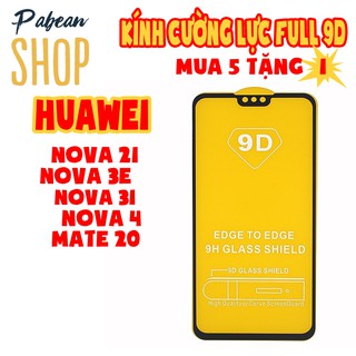 KÍNH CƯỜNG LỰC FULL 9D CHO HUAWEI NOVA 2i/ 3e/ 3i/ 4/ MATE 20