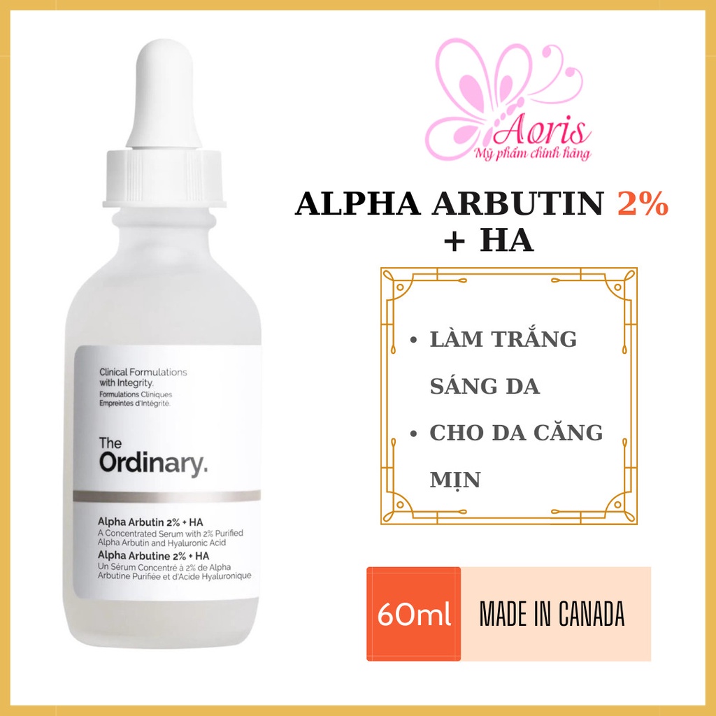 Serum dưỡng trắng da Alpha Arbutin 2% + HA The Ordinary- 60ml