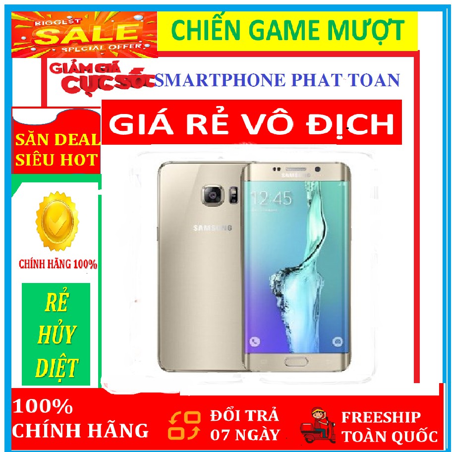 Điện thoại Samsung Galaxy S6 Edge 32G ram 3G mới, chơi PUBG/Free Fire mượt