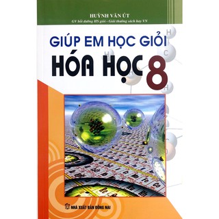 Sách - Giúp Em Học Giỏi Hóa Học Lớp 8