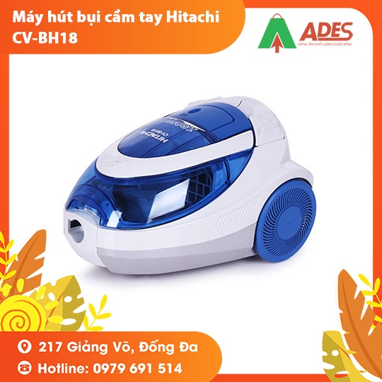 [Mã 154ELSALE2 giảm 7% đơn 300K] Máy hút bụi cầm tay Hitachi CV-BH18 1800W dung tích 3.2L hút cực mạnh - NEW 2021