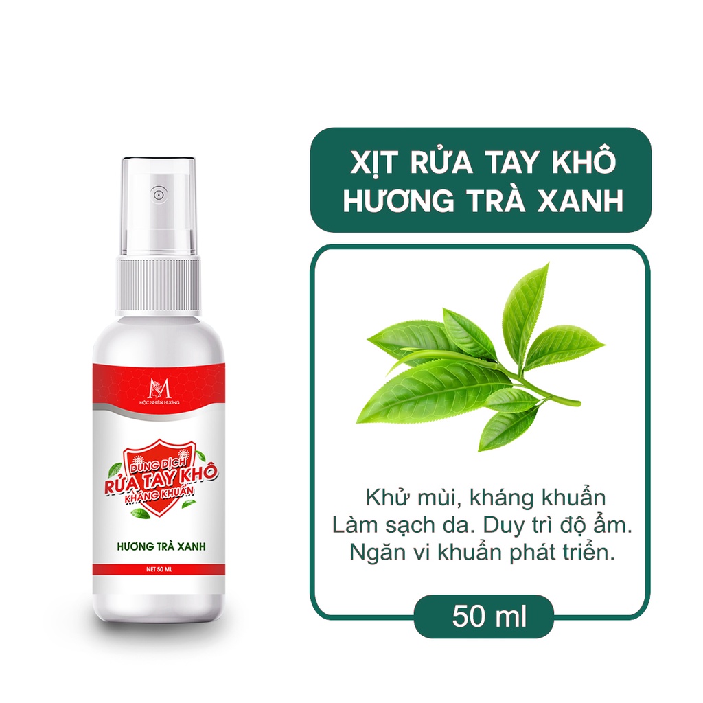 Dung dịch rửa tay khô kháng khuẩn hương Trà Xanh Mộc Nhiên Hương 50ml dạng xịt ngằn ngừa vi khuẩn, bảo vệ sức khỏe