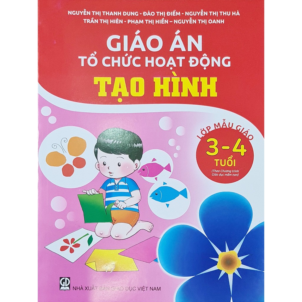 Sách - Giáo án tổ chức hoạt động lớp mẫu giáo 3-4 tuổi ( Bộ 5 cuốn)