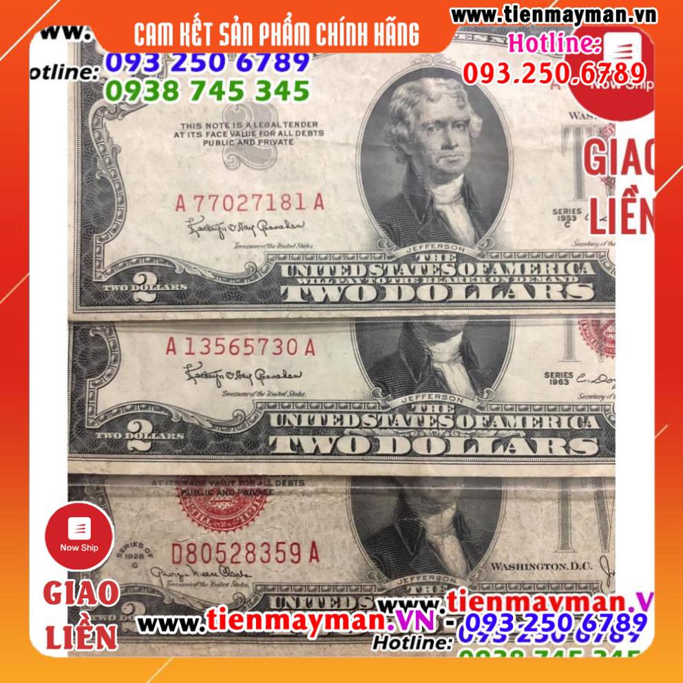 Combo 3 tờ 2 USD 1928, 1953, 1963, mộc đỏ sưu tầm