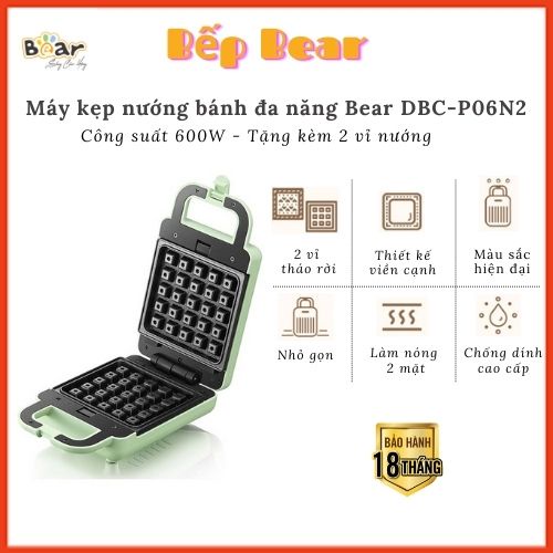 CHÍNH HÃNG Máy Kẹp Nướng Bánh Đa Năng Bear DBC-P06N2_Làm Bánh Waffle_Nướng Bánh Mỳ Sandwich_Bảo Hành 18 Tháng