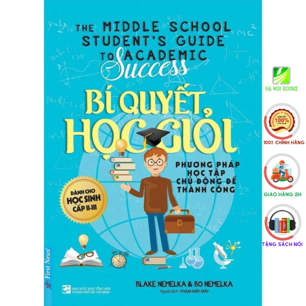 Sách - Bí Quyết Học Giỏi - Phương Pháp Học Tập Chủ Động Để Thành Công [First News]