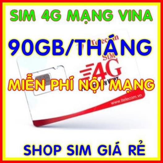 HL779 Sim Itelecom mạng sim 4G Vinaphone gói 3GB/ngày (90GB/tháng) + Miễn phí gọi nội mạng Vina 4g 2 5 nu112