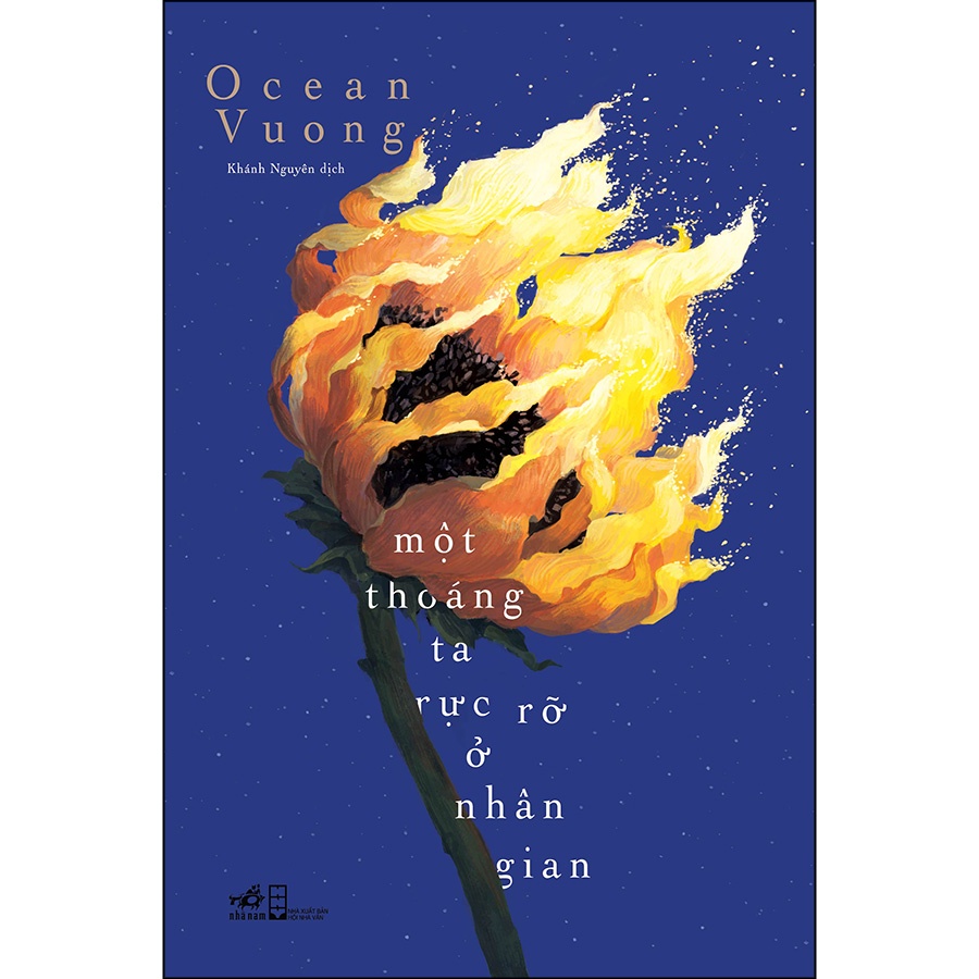 Sách - Một Thoáng Ta Rực Rỡ Ở Nhân Gian (Ocean Vuong)