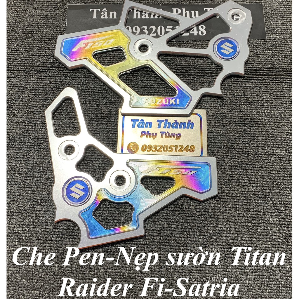 Che Pen, Nẹp sườn TITAN Raider FI, Satria