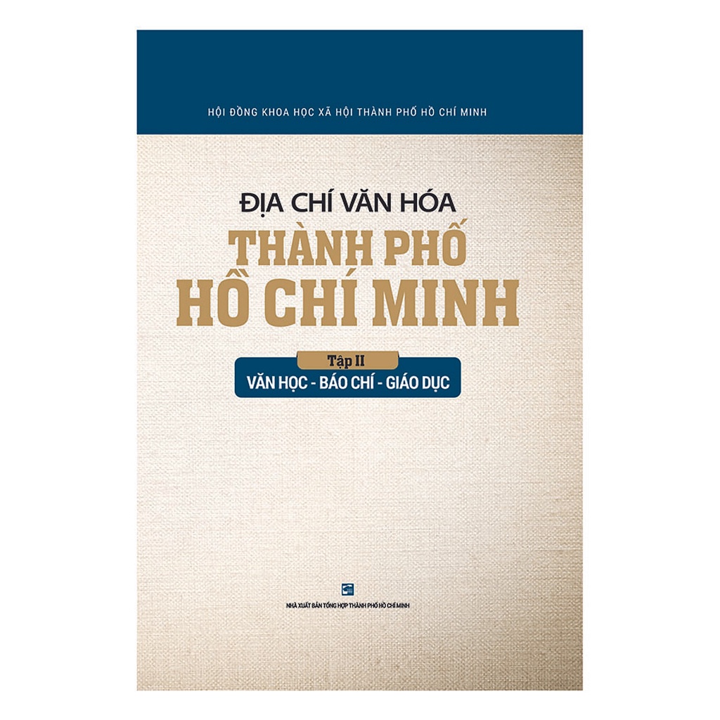 [Mã BMBAU50 giảm 7% đơn 99K] Sách Địa Chí Văn Hóa Thành Phố Hồ Chí Minh Tập 2 - Văn Học - Báo Chí - Giáo Dục