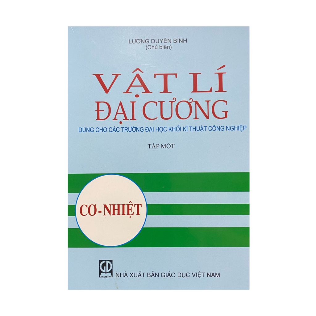 Sách - Vật lí đại cương tập 1 : Cơ nhiệt