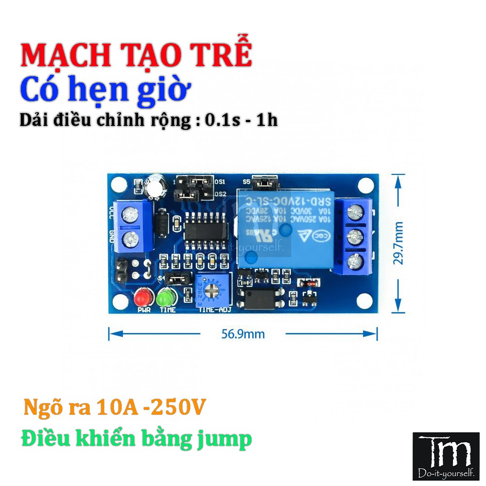 Mạch Tạo Trễ Có Hẹn Giờ Dải Rộng 0.1s - 1h