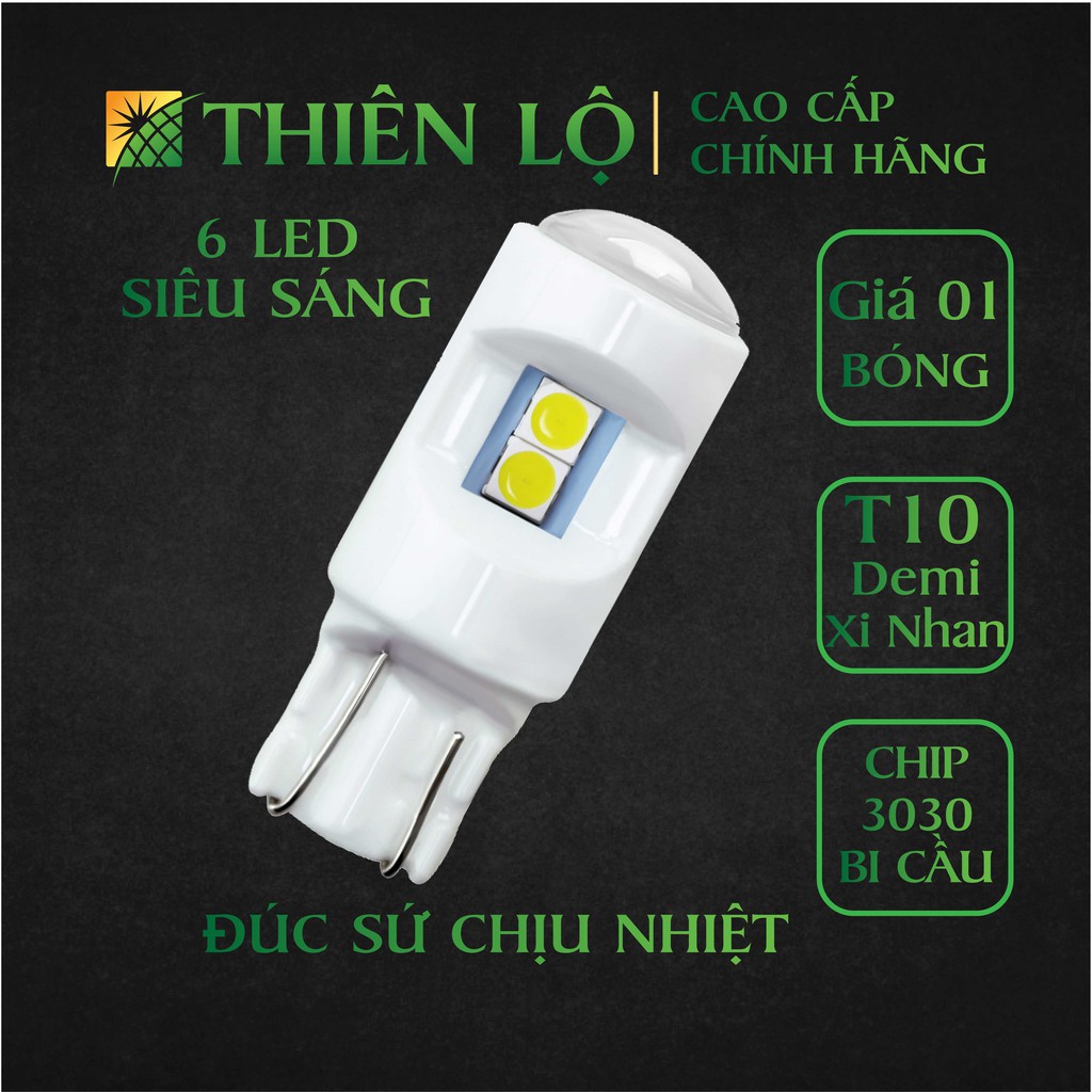 Bóng đèn LED T10 Đúc Sứ 3030 6 SMD Siêu sáng đèn Xi nhan demi cho ô tô xe mày - Sản phẩm cao cấp của Thiên Lộ