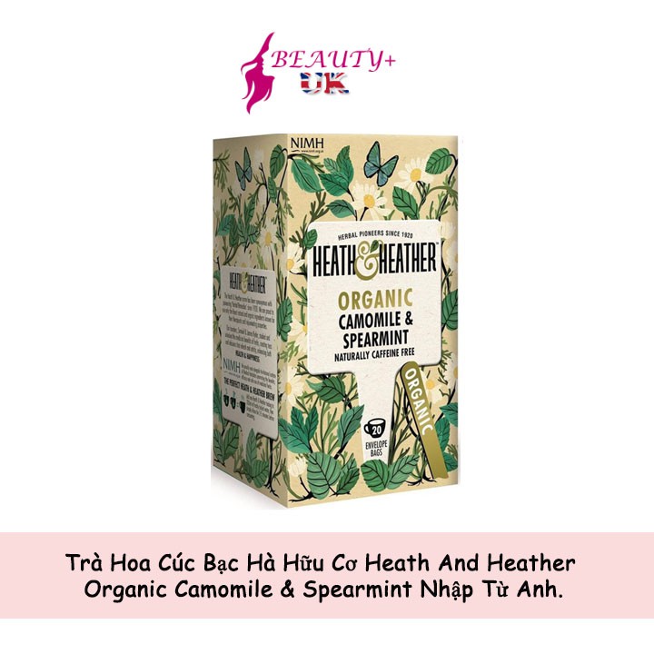 Trà Hoa Cúc Bạc Hà Hữu Cơ Heath & Heather Organic Camomile & Spearmint Nhập Từ Anh