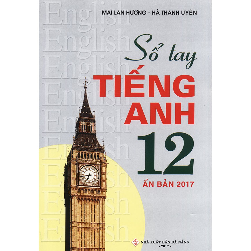 Sách - Sổ tay tiếng Anh lớp 12 - Mai Lan Hương (Ấn bản 2017)