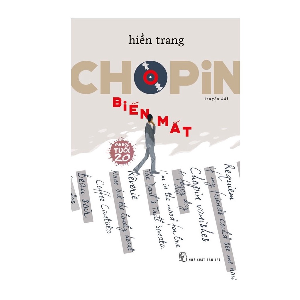 Sách - Văn Học Tuổi 20 - Chopin Biến Mất - 8934974176749