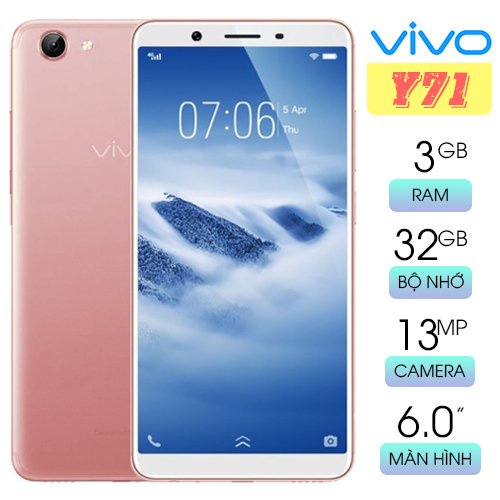 Điện Thoại VIVO Y71 Cảm Ứng Giá Rẻ Ram 3G Bộ Nhớ 32GB Màn Hình To Cấu Hình Mạnh