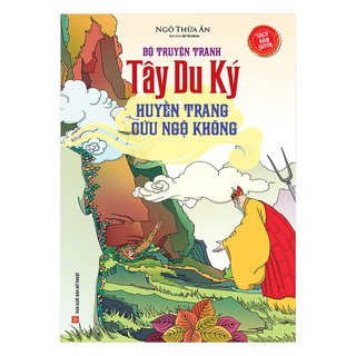 Sách - Tây Du Ký  - Huyền Trang Cứu Ngộ Không (Tập 9)