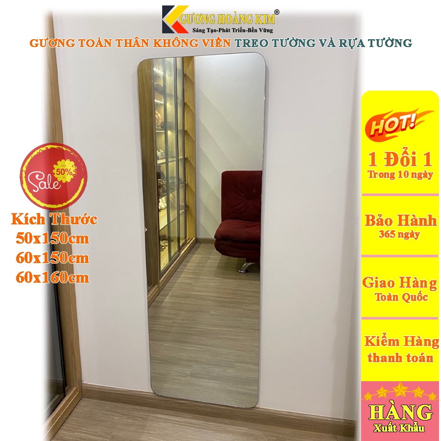 Gương toàn thân không viền treo tường dán tường giá rẻ kích thước 60x120, 50x150 cm- guonghoangkim mirror hk5004