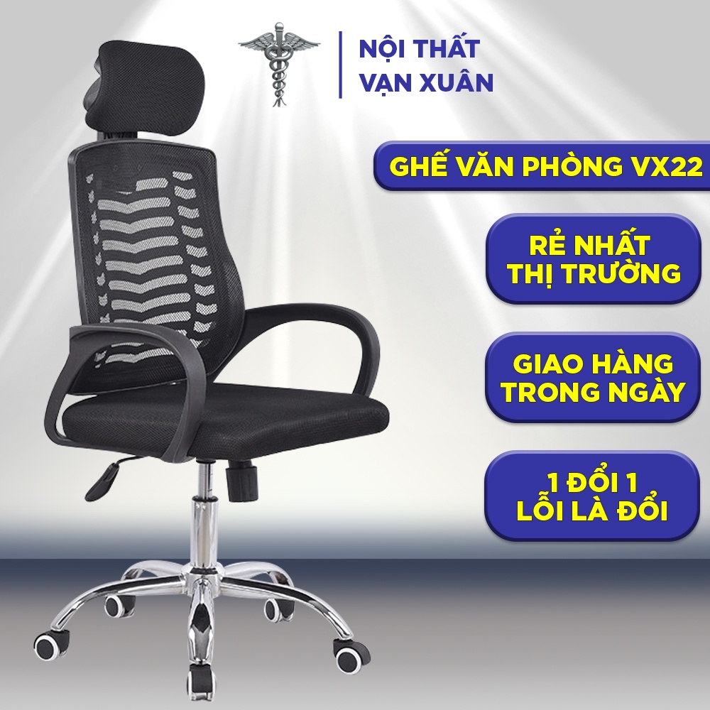 [SALE HOT] Ghế văn phòng xoay VX22 ghế làm việc lưới tựa đầu, làm việc loại 1 chất lượng, Bền bỉ - Nội Thất Vạn Xuân