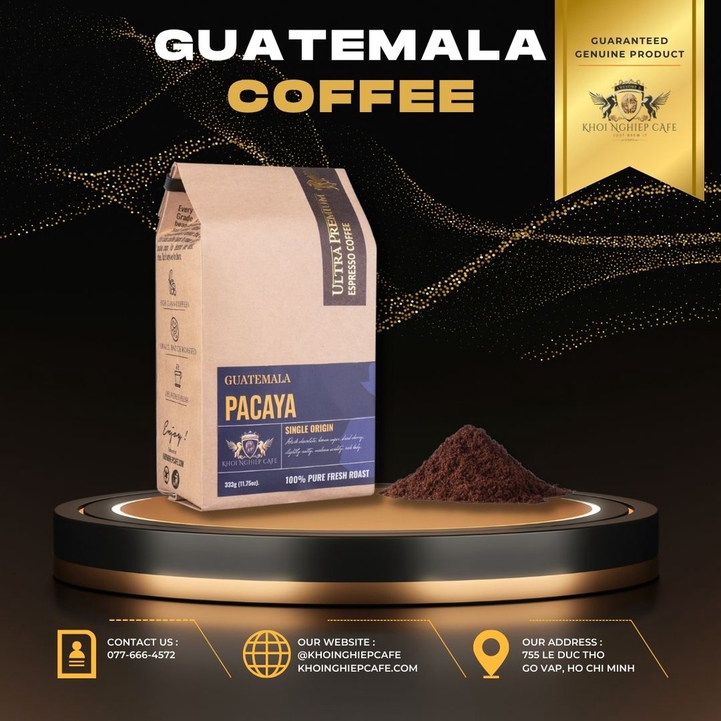 Cà phê 100% Arabica Pacaya Guatemala