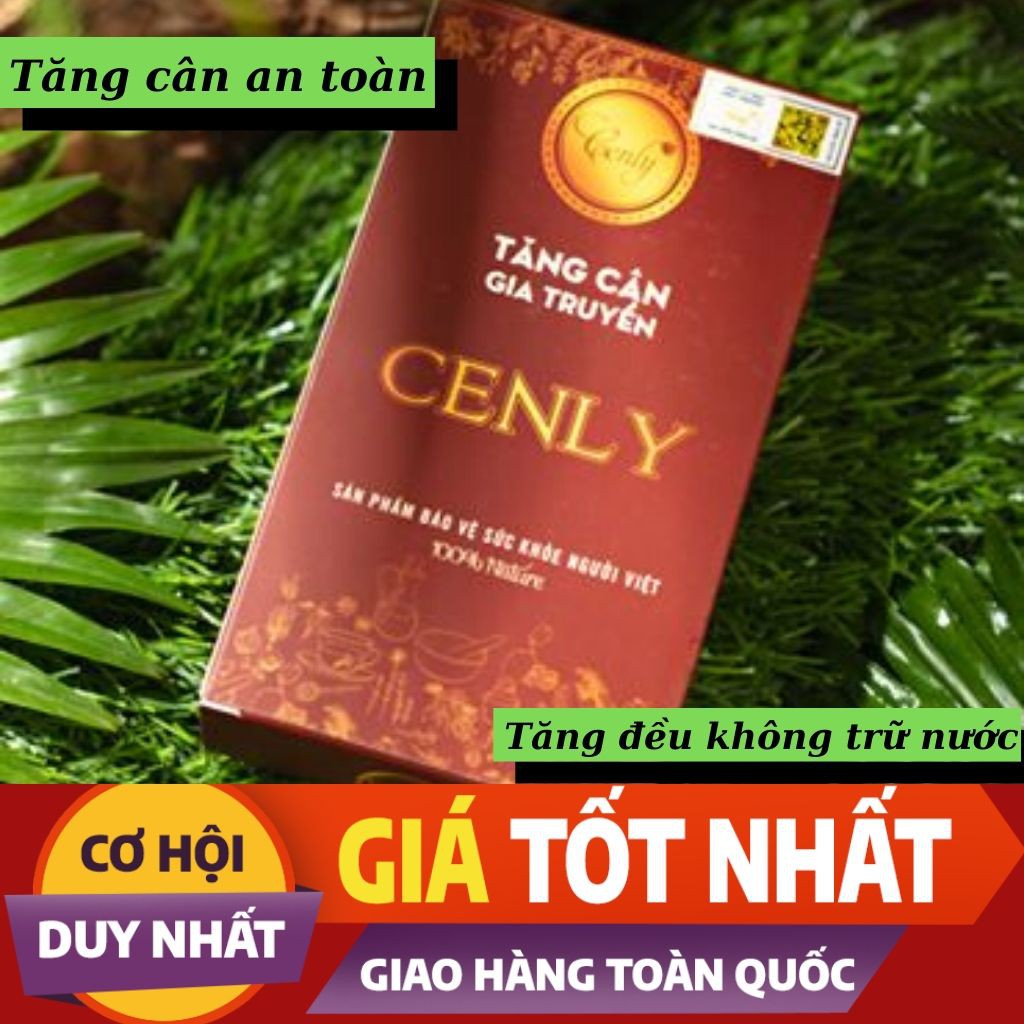 Tăng cân cenly 💜tăng cân bất chấp cơ địa gầy lâu năm💜ăn ngon và ngủ ngon 💜không trữ nước💜tăng 1-3kg (12 viên)