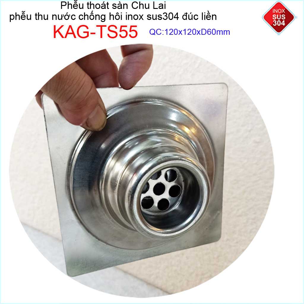 Phễu thoát sàn12x12cm KAG-TS55-D60, Hố ga thoát sàn Chu Lai ống 6cm SUS304 inox đúc dày thoát nhanh chặn tóc tốt