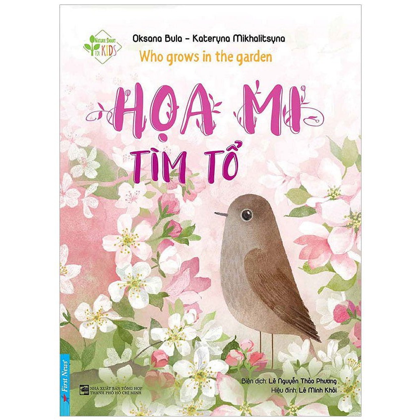 Sách - Họa Mi Tìm Tổ - Who Grows In The Garden - First News
