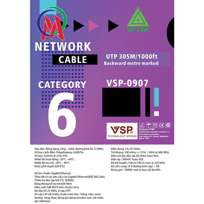 CÁP MẠNG 305M CAT 6E UTP VSP 0907 , LÕI CHỮ THẬP , DÂY DÙ TRỢ LỰC