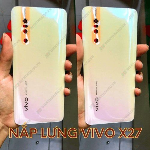 Nắp lưng vivo x27