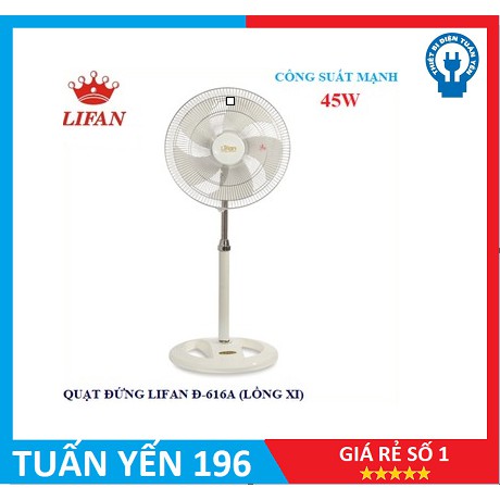 [ Giao hỏa tốc 1h] Quạt Đứng 4 Tấc Lifan - Đ616A chính hãng bảo hành 1 năm