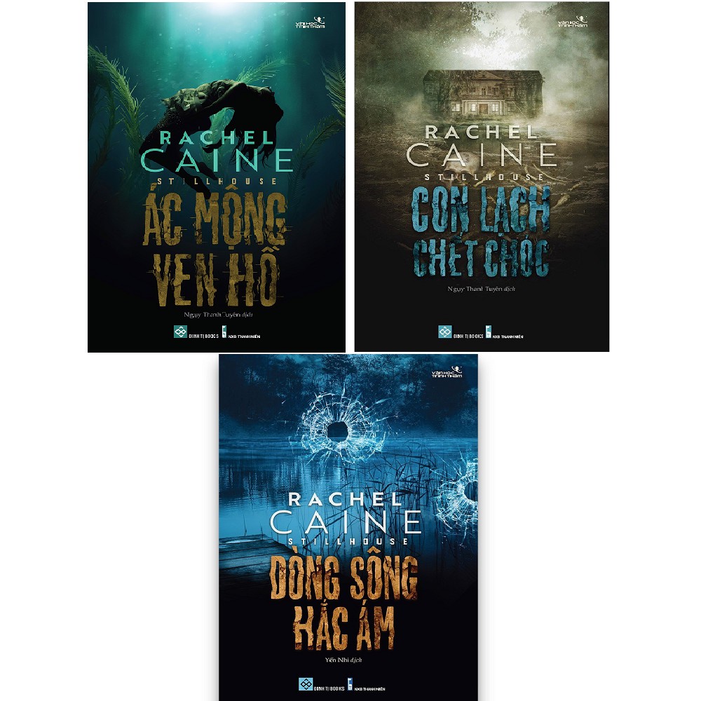 Sách - Combo Stillhouse: Ác Mộng Ven Hồ + Con Lạch Chết Chóc + Dòng Sông Hắc Ám (3 cuốn)