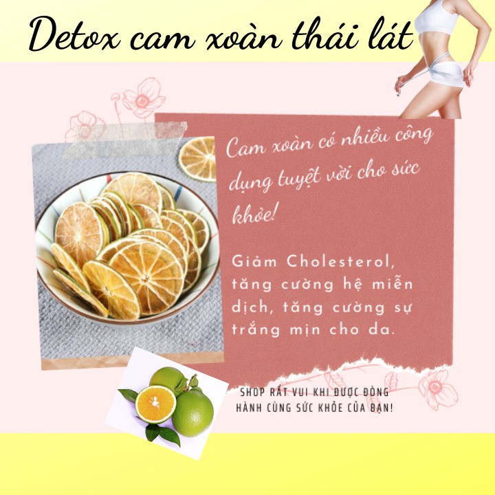 Cam xoàn thái lát sấy lạnh - Trọng lượng 500 gram - Hàng loại 1