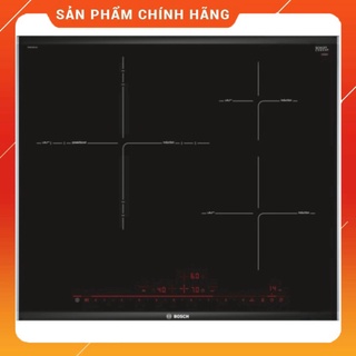 [SALE] Bếp từ Bosch PID675DC1E - Nhập Đức Chính Hãng - BH 12 Tháng