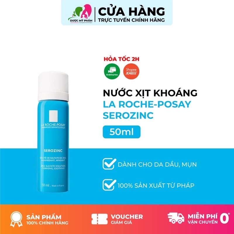 Xịt Khoáng LA ROCHE POSAY Serozinc Zinc Sulfate Solution Cleansing, Soothing cho da dầu mụn 50/150/300ml