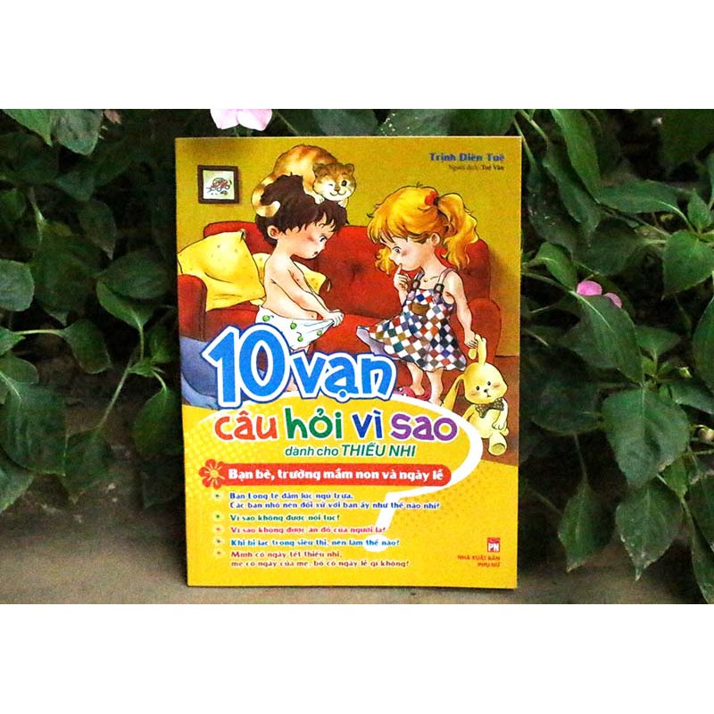 Sách: 10 Vạn Câu Hỏi Vì Sao - Bạn Bè, Trường Mầm Non