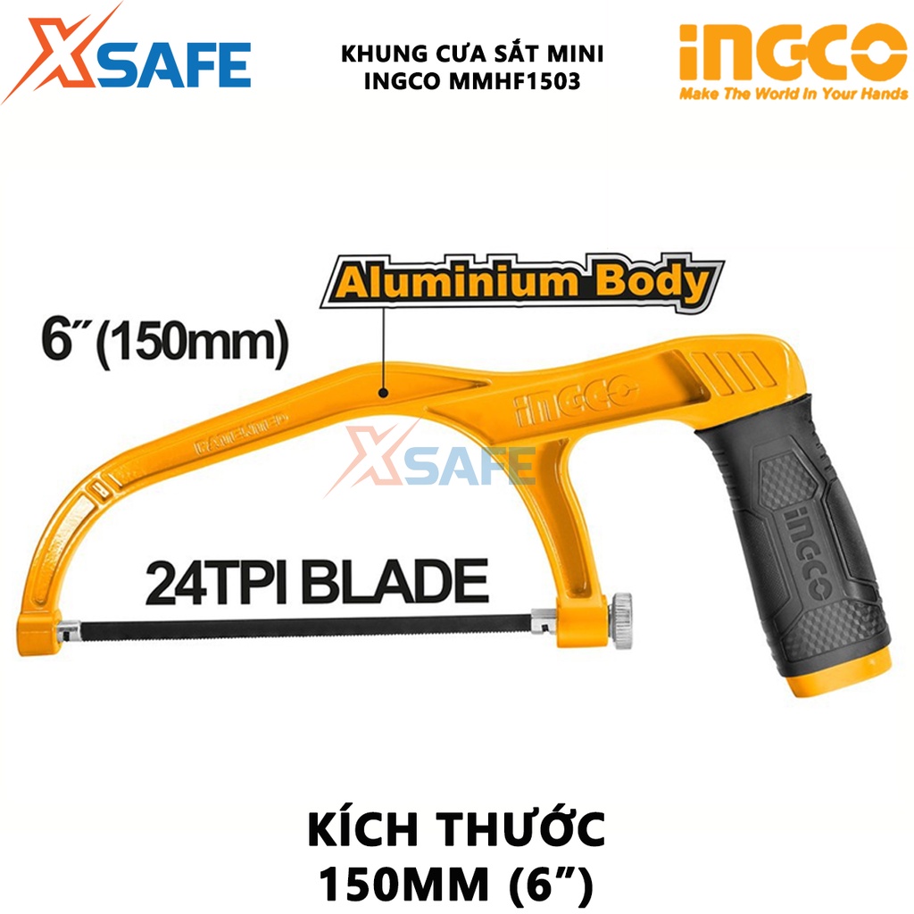 Khung cưa sắt mini INGCO MHHF1503 Cưa sắt cầm tay kích thước 150mm(6&quot;), thân nhôm, tay cầm êm gọn, với 1 chiếc lưỡi cưa