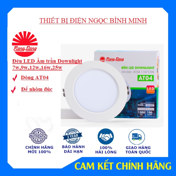 Đèn âm trần Rạng Đông AT04 7w,9w,12w ánh sáng trắng,ánh sáng vàng
