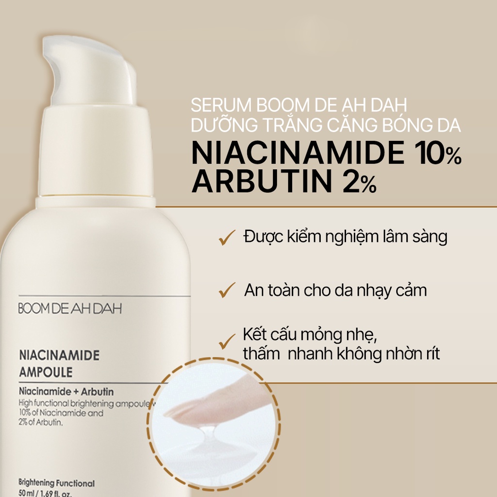 Tinh Chất Dưỡng Trắng Căng Bóng Da Boom De Ah Dah Niacinamide 10% + Arbutin 2% 50ml