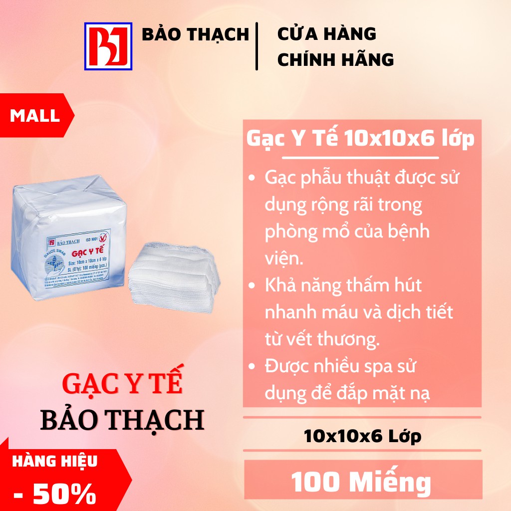 Gạc Y tế Bảo thạch thấm hút nước tốt 100 miếng