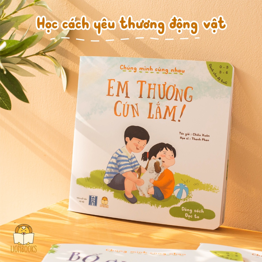 Sách - Chúng mình cùng nhau - Em thương cún lắm - Dành cho bé 0 - 6 tuổi (Dòng sách đọc to)