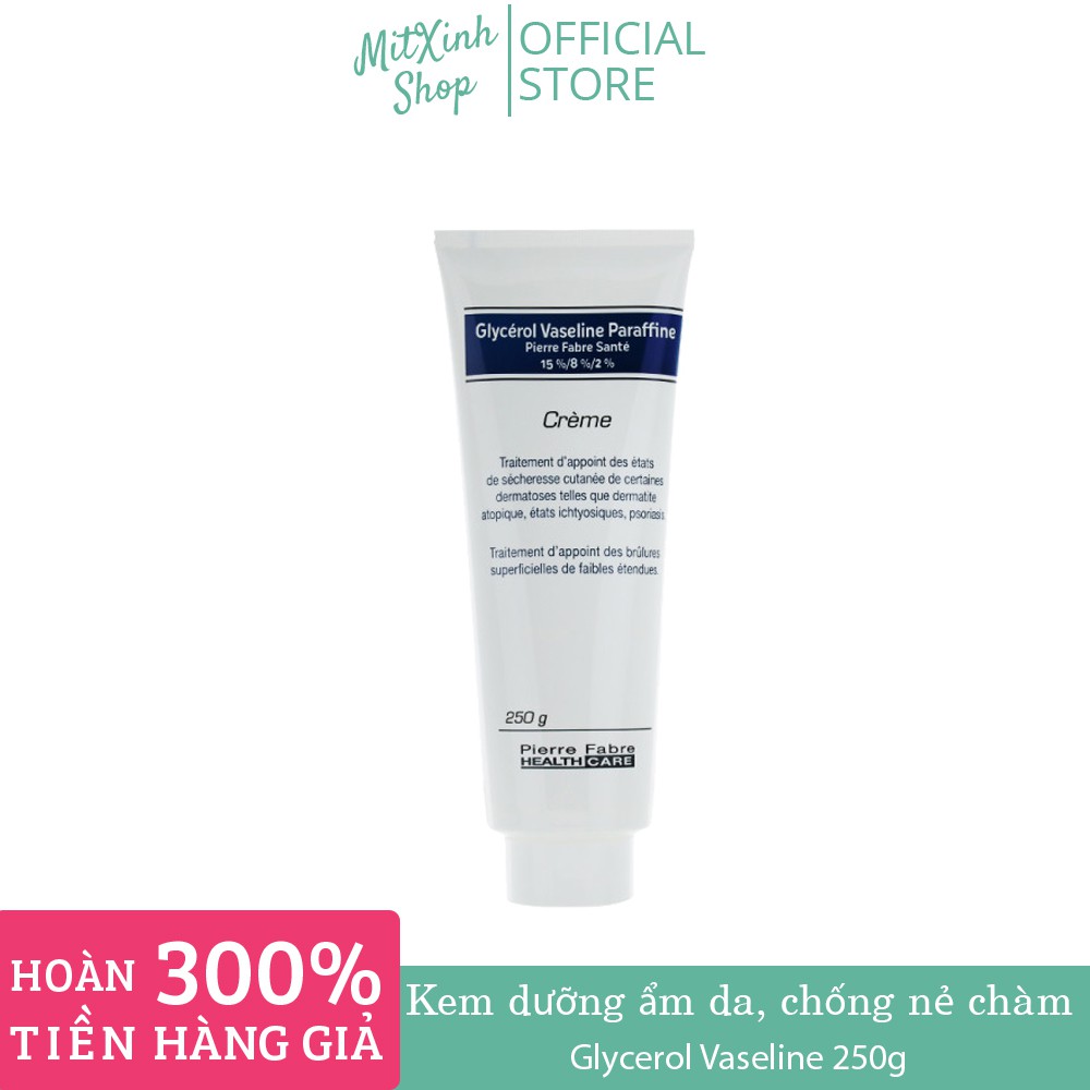 Kem dưỡng ẩm da, chống nẻ chàm Glycerol Vaseline 250g