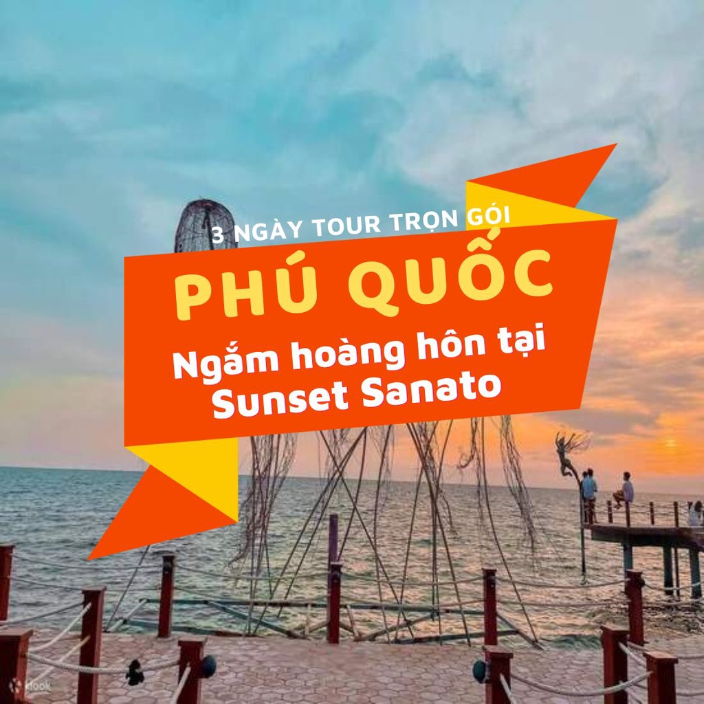 Phú Quốc - Ngắm Hoàng Hôn Tại Sunset Sanato - Bãi Sao 3 Ngày 2 Đêm