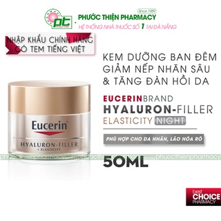 Kem dưỡng da chống lão hóa, giảm nếp nhăn, căng mịn da ban đêm Eucerin Hyaluron Filler + Elasticity Night 50ml