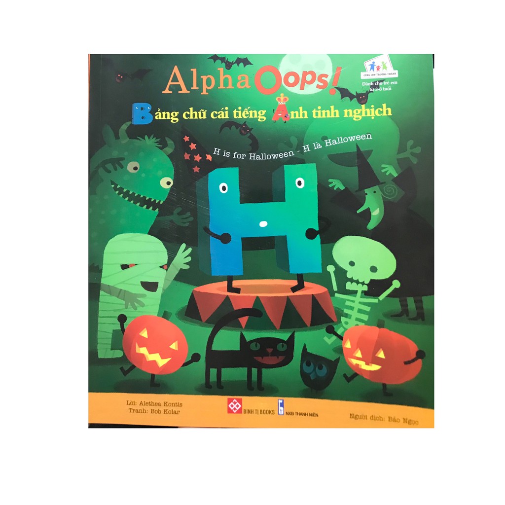 Sách-AlphaOops! Bảng Chữ Cái Tiếng Anh Tinh Nghịch - H Is For Halloween - H Là Halloween