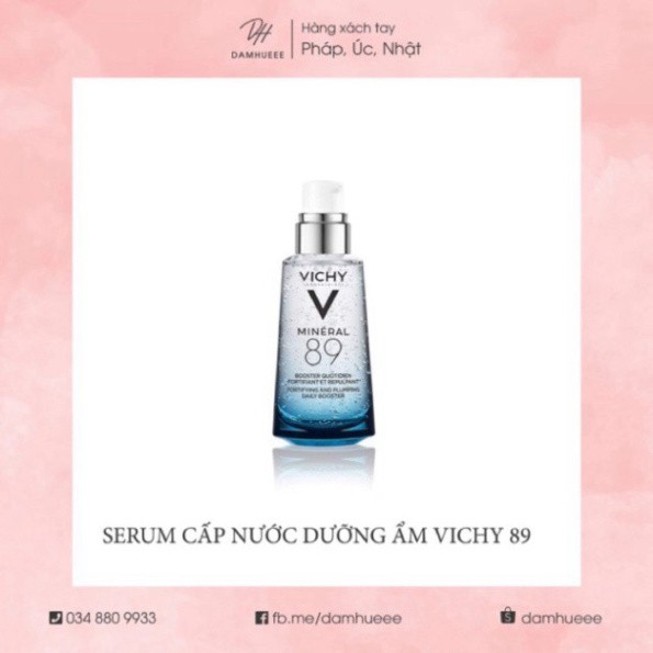 GIÁ GIẬT MÌNH Serum cấp nước , dưỡng ẩm Vichy 89 GIÁ GIẬT MÌNH