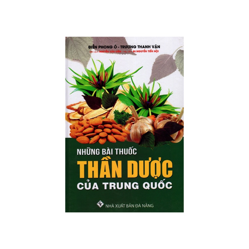 Sách - Những Bài Thuốc Thần Dược Của Trung Quốc