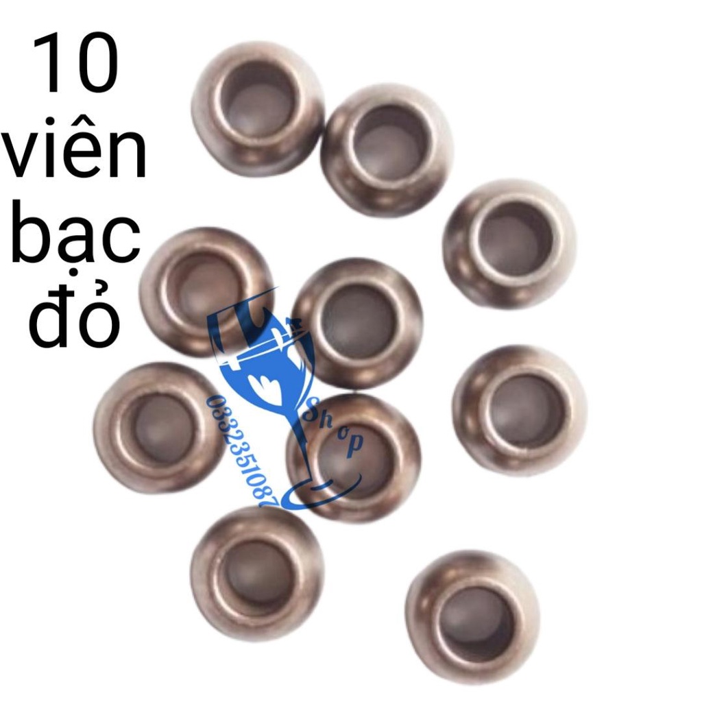 10 viên bạc thau, bạc đỏ phi 8 , bạc quạt shopgiadungluongyen