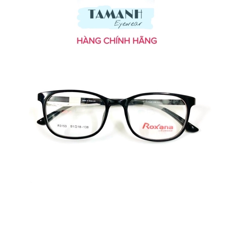 [HÀNG CHÍNH HÃNG] gọng kính ROXANA nhựa siêu dẻo