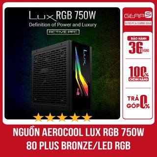 Mua Nguồn Máy Tính Aerocool Lux RGB 750W 80Plus Bronze Chính Hãng BH 36 Tháng